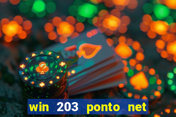 win 203 ponto net jogo download