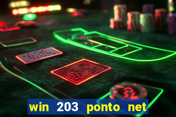 win 203 ponto net jogo download