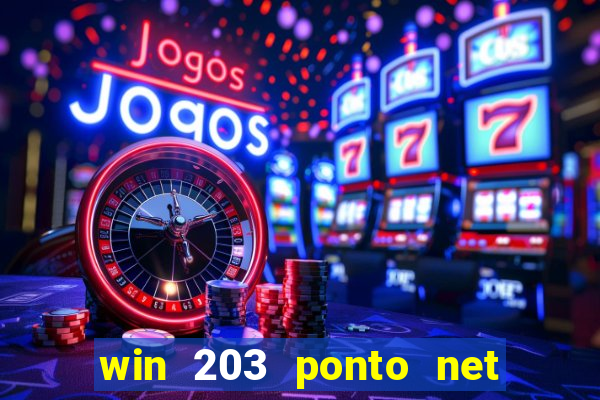 win 203 ponto net jogo download