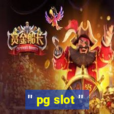 '' pg slot ''