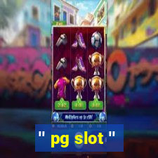 '' pg slot ''