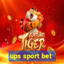 ups sport bet