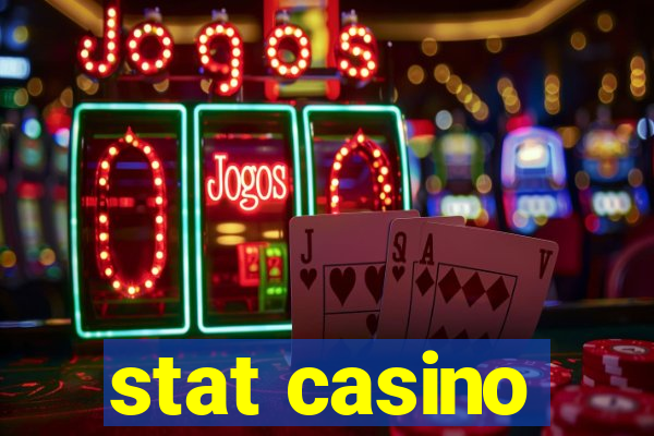 stat casino