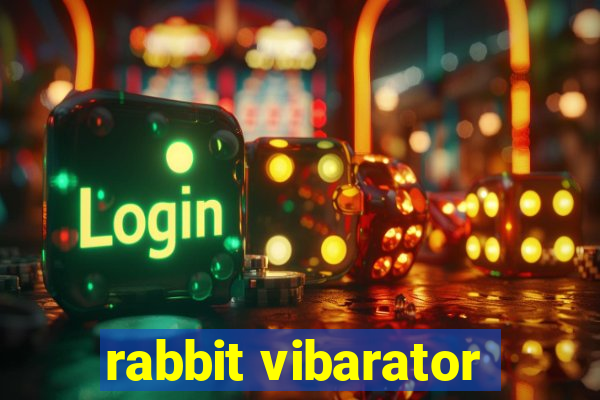 rabbit vibarator