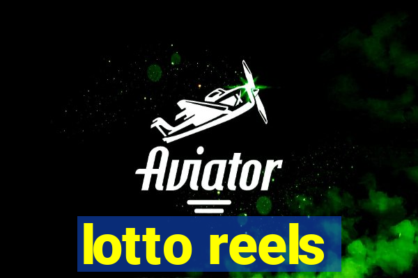 lotto reels