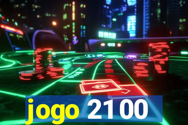 jogo 21 00