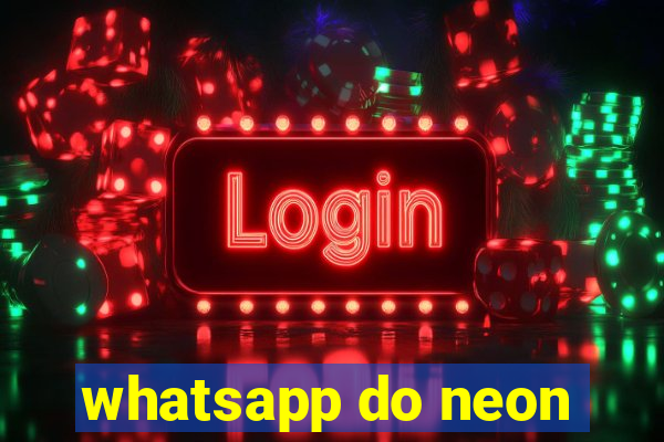 whatsapp do neon