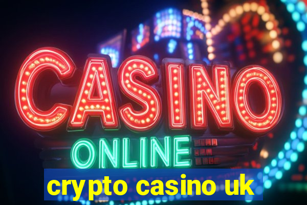 crypto casino uk