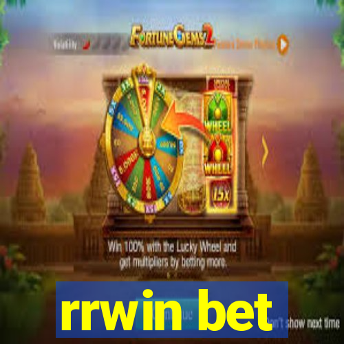 rrwin bet