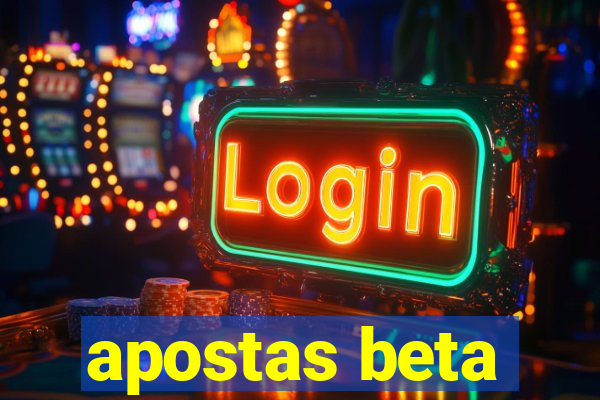 apostas beta