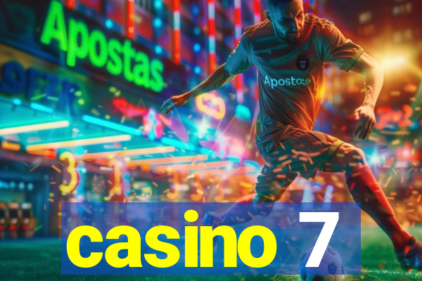 casino 7