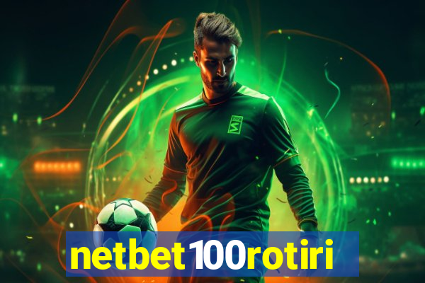 netbet100rotiri