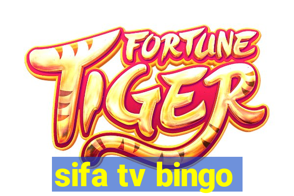 sifa tv bingo