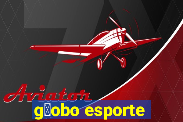 g暮obo esporte