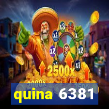 quina 6381