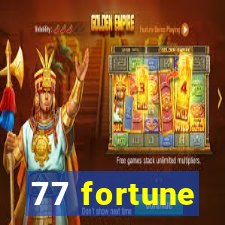 77 fortune