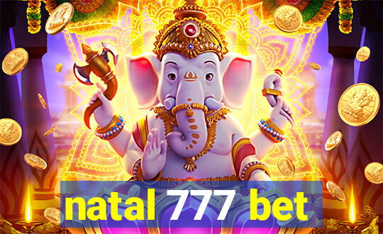 natal 777 bet