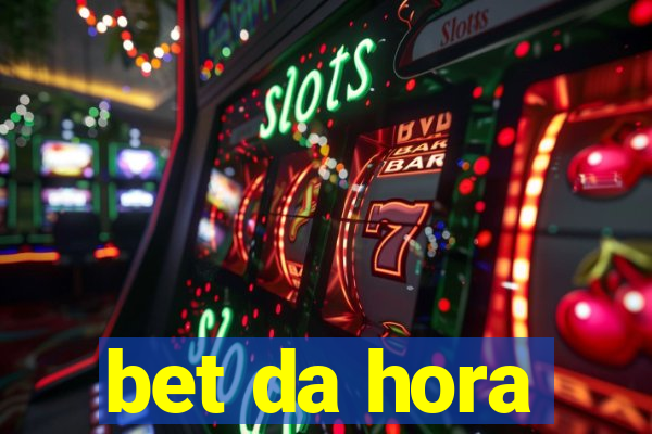 bet da hora