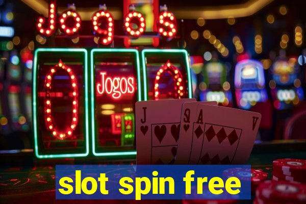 slot spin free