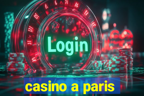 casino a paris