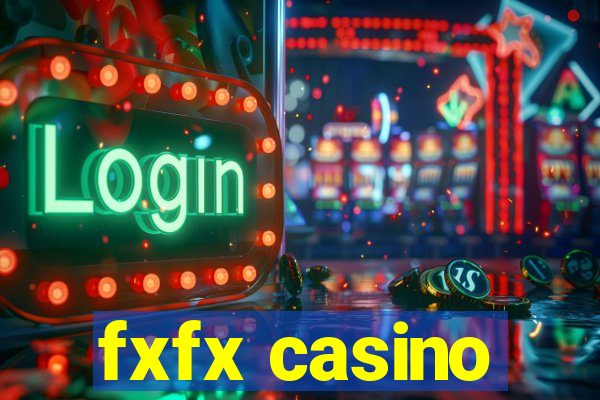 fxfx casino