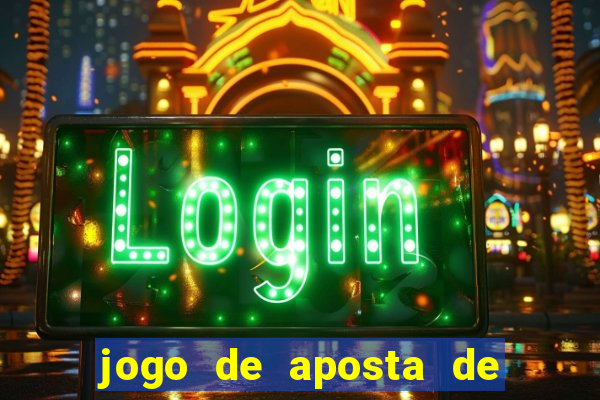 jogo de aposta de r$ 5