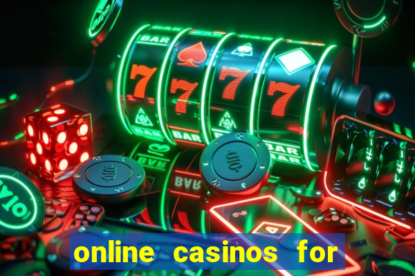 online casinos for real money