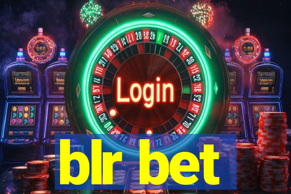 blr bet