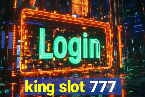 king slot 777