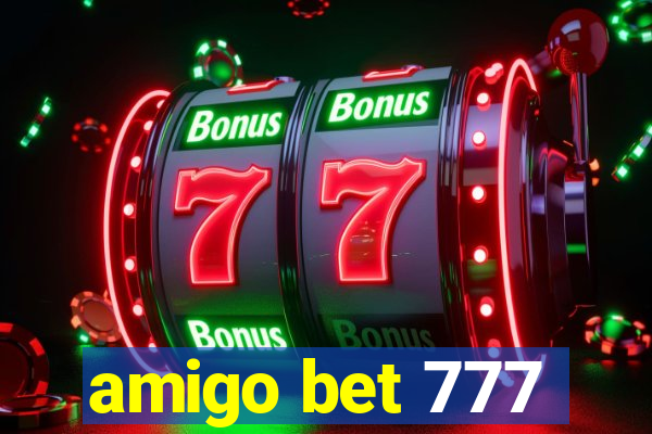 amigo bet 777