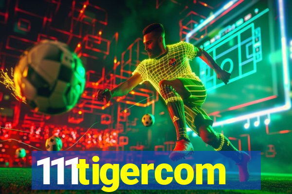 111tigercom