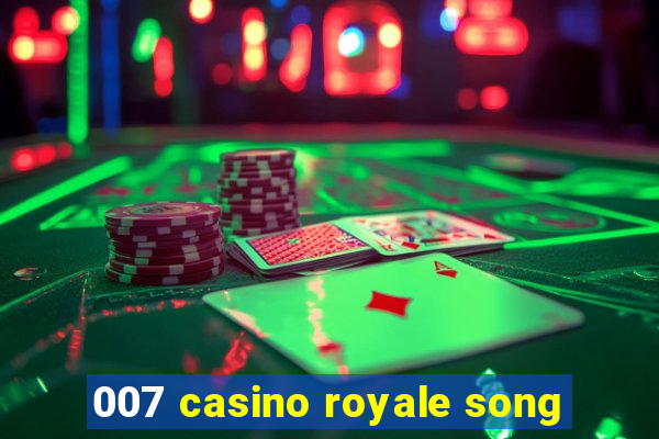 007 casino royale song