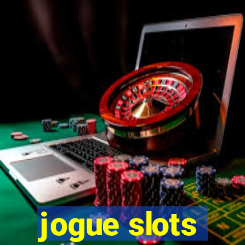 jogue slots