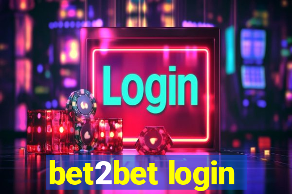 bet2bet login