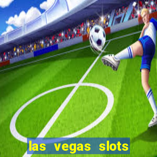 las vegas slots play free