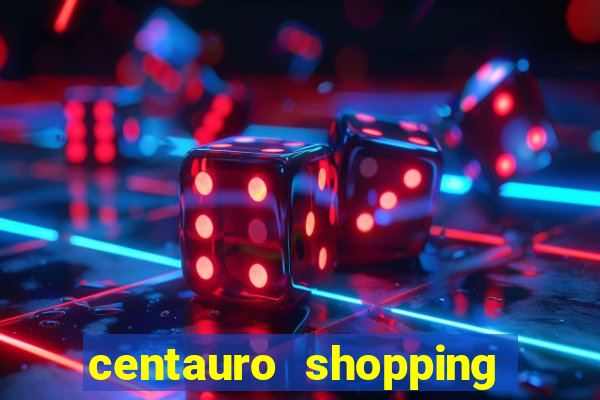 centauro shopping da bahia