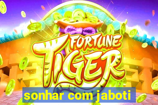 sonhar com jaboti