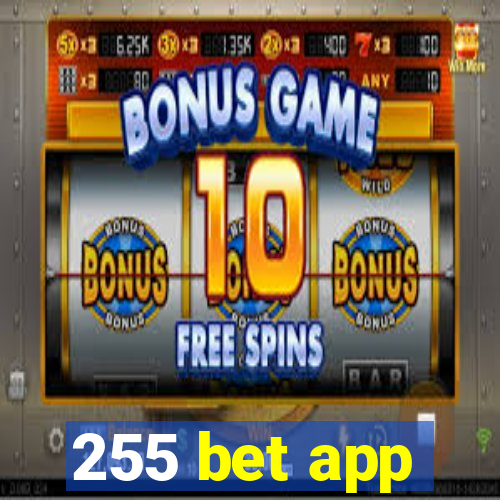 255 bet app