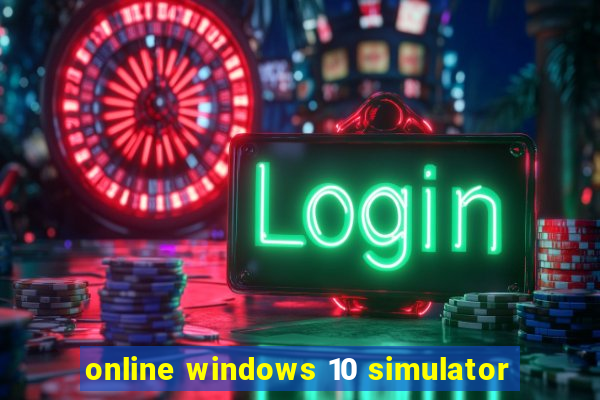 online windows 10 simulator