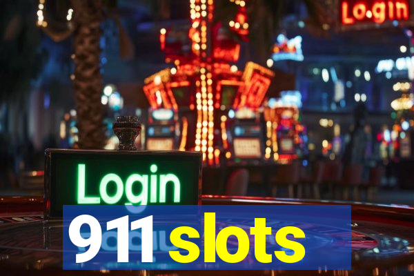 911 slots