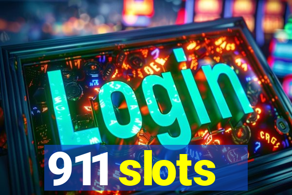 911 slots