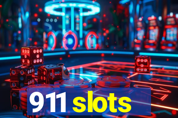 911 slots