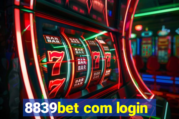 8839bet com login