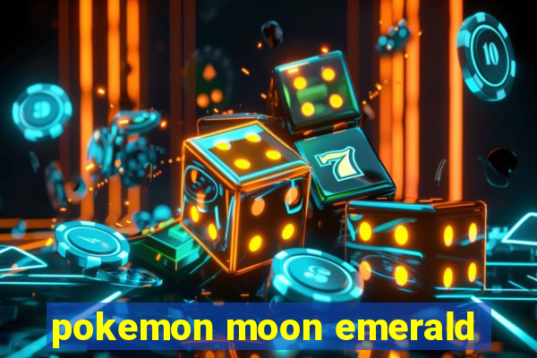 pokemon moon emerald