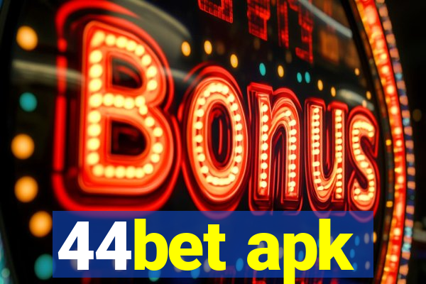 44bet apk