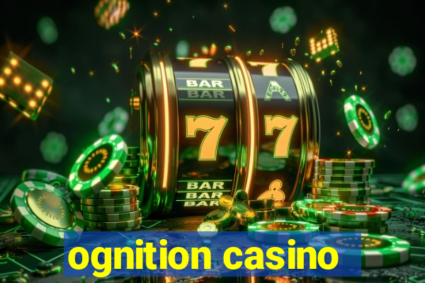 ognition casino