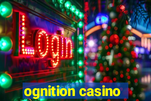 ognition casino