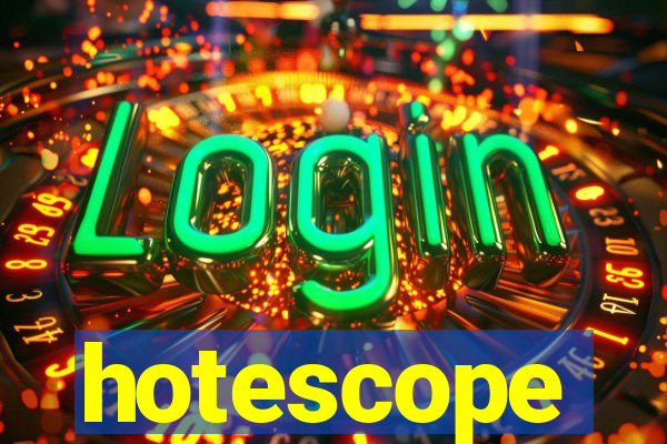 hotescope