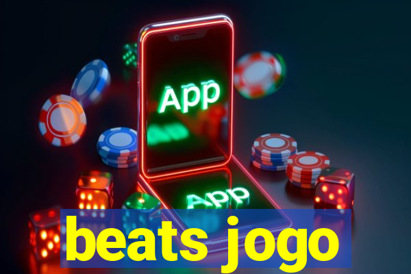 beats jogo