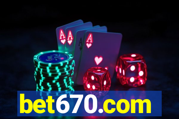 bet670.com